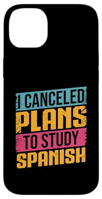Spanish Language Learning Study Funny Spanish Student Case for iPhone 14 Plus