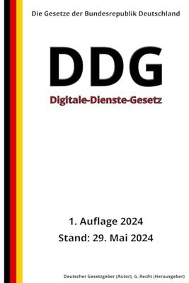 Digitale-Dienste-Gesetz - DDG, 1. Auflage 2024: Die Gesetze der Bundesrepublik Deutschland