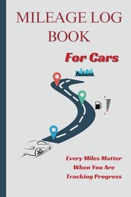 Vehicle Mileage Log book For Business | Track And Record Vehicle Mileage For Taxes, Reimbursement And Budgeting;: Log And Organize Car Mileage For Tax Deduction