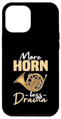 Più Horn Less Drama Orchestra di corno francese Custodia per iPhone 12 Pro Max