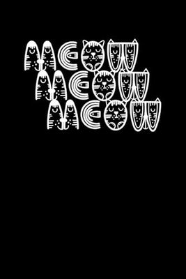 Black Lined "3 Meow" Notebook: Pet Lovers Themed Journal, Dog Moms, Cat Dads. Cute, Writing Pages, Journaling or Planning: Notepad for Animal Lovers. ... Furry Friends & Heart Warming Moment