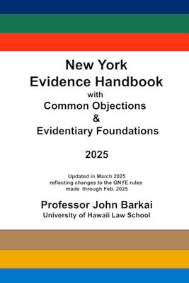 New York Evidence Handbook with Common Objections & Evidentiary Foundations