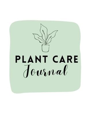 Plant Care Journal