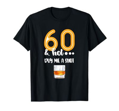 60 e caldo – Bevitore di birra Design 60° compleanno Maglietta