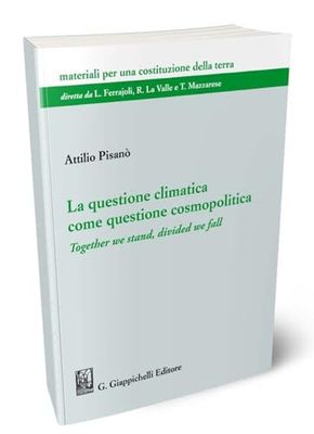 La questione climatica come questione cosmopolitica. Together we stand, divided we fall
