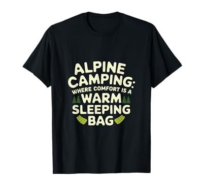 Dove il comfort è un sacco a pelo caldo campeggio alpino Maglietta
