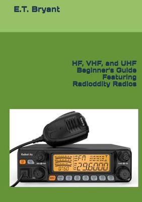 HF, VHF, and UHF Beginner's Guide Featuring Radioddity Radios