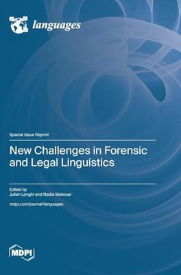 New Challenges in Forensic and Legal Linguistics