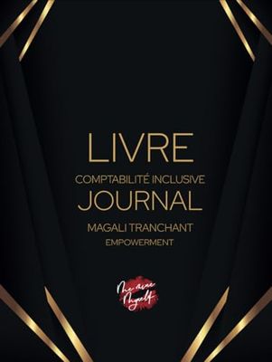 Livre journal: Comptabilité inclusive, adaptée aux DYS et TDA