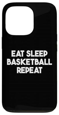 Eat Sleep Basketball Repeat - Funny Basketball Case for iPhone 13 Pro