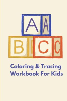 ABC Coloring & Tracing Workbook For Kids