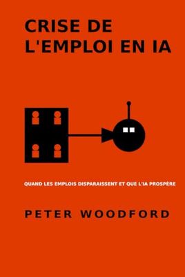 CRISE DE L'EMPLOI EN IA: QUAND LES EMPLOIS DISPARAISSENT ET QUE L'IA PROSPÈRE