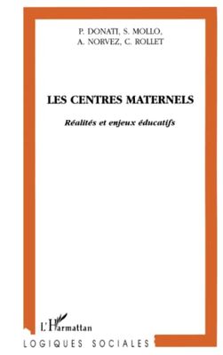 Les centres maternels - réalités et enjeux éducatifs