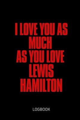 I Love You as Much as You Love Lewis: Logbook