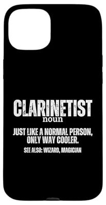 Clarinetist Definition Clarinet Proud Funny Clarinet Player Case for iPhone 15 Plus