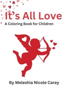 It’s All Love: A Coloring Book for Children