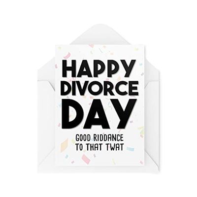 Grappige Echtscheiding Dag Kaarten, Gelukkige Echtscheiding Dag Goede Riddance om dat Tw*t Break Up, Wenskaart voor haar, Humor Laughter Banter, CBH247
