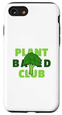 Plant Based Club - Healthy Lifestyle Vegetarian Vegan Case for iPhone SE (2020) / 7 / 8
