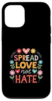 Spread Love Not Hate Flowers Hearts Feminism Art Protest Case for iPhone 12/12 Pro