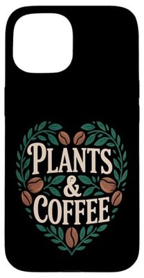 Plants and Coffee Case for iPhone 15