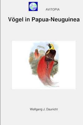 AVITOPIA - Vögel in Papua-Neuguinea