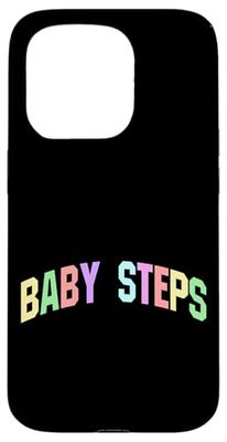Baby Steps Inspirador Motivacional Optimista Carcasa para iPhone 15 Pro