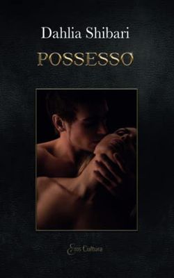 Possesso: volume I