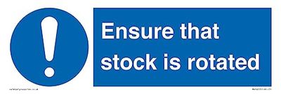 Ensure That Stock Is Rotated Sign Sign - 300x100mm - L31