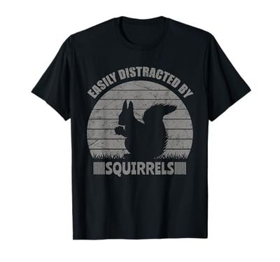 Easily Distracted By Squirrels Distressed Funny Squirrel T-Shirt