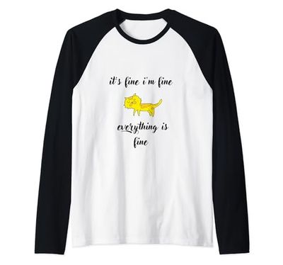 Mujer i'm fine everything is fine; Cita Cat Fine gráfico Camiseta Manga Raglan