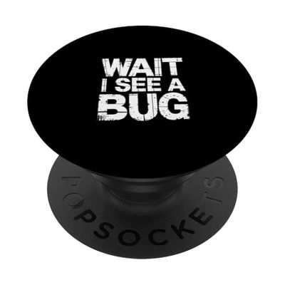 Wait I See A Bug Entomólogo divertido |-- PopSockets PopGrip Adhesivo