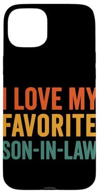 I Love My Favorite Son In Law Bold Retro Family Humor Case for iPhone 15 Plus