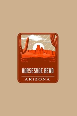 Horseshoe Bend Arizona Blank Lined Journal: Canyonlands Themed Notebook for Travel Lovers, 120 Pages 6 x 9 inches