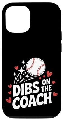 Dibs on Baseball Coach Funny Coach's Wife or Girlfriend Case for iPhone 12/12 Pro