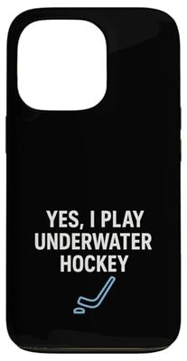 Underwater Hockey Fan Puck Yeah Cooler Than Regular Hockey Case for iPhone 13 Pro