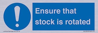 Ensure That Stock Is Rotated Sign Sign - 150x50mm - L15