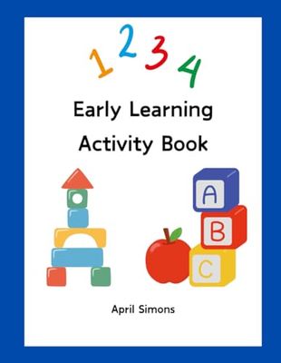 Early Learning Activity Book: For Kids