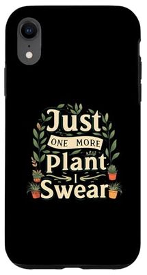 Funny Plant Lover Just One More Plant Gardening Custodia per iPhone XR