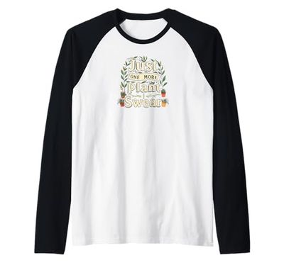 Funny Plant Lover Just One More Plant Gardening Maglia con Maniche Raglan