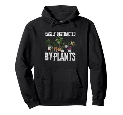 Easily Distracted By Plants Botanist Gardener Plants Lover Pullover Hoodie