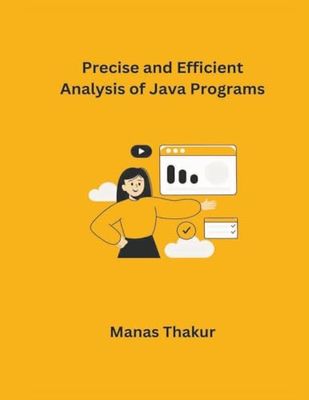 Precise and Efficient Analysis of Java Programs