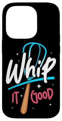 Bake Baking Whisk Whip It Good Case for iPhone 14 Pro
