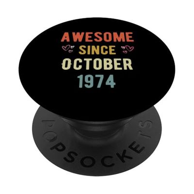 Awesome Since October 1974 51 years birthday PopSockets Adhesive PopGrip