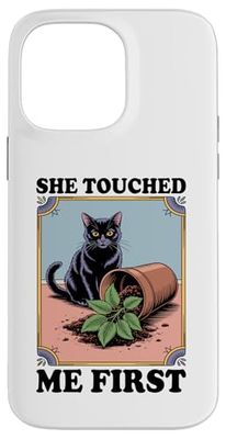 She Touched Me First Cat Plant Kitten Plants Amoureux des chats Coque pour iPhone 14 Pro Max
