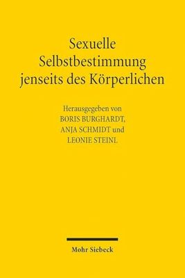 Sexuelle Selbstbestimmung jenseits des Körperlichen