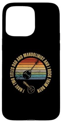 Mandolinist And Dad Proud Funny Men Mandolin Case for iPhone 15 Pro Max