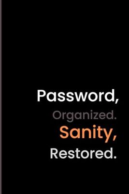 Simple Password Tracker: A Clean and Minimalist Password Logbook for All Your Digital Accounts, 120 Pages