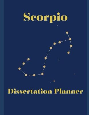 Scorpio Dissertation Planner A4 - Comprehensive Guide and Organizer for Academic Success | Structured Steps, Milestones, and Resources for Efficient Dissertation Writing