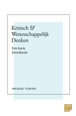 Kritisch en Wetenschappelijk Denken: Een Korte Introductie