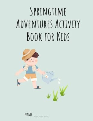 Springtime Activity Book: Kids Coloring Early Education Activities Learning